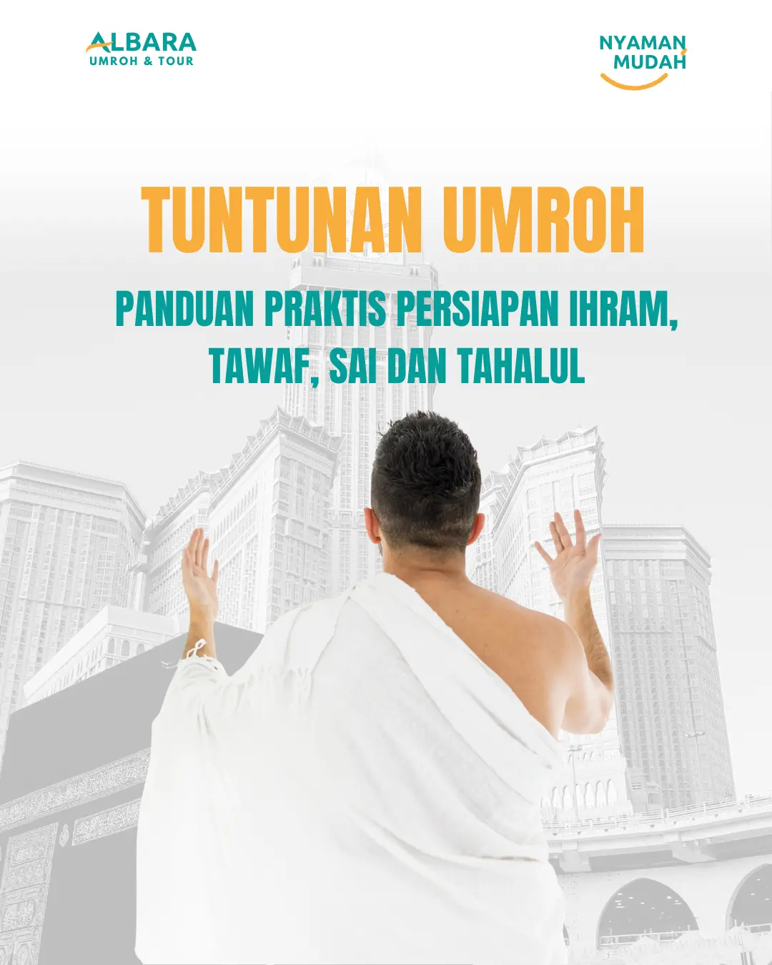 Panduan Umroh Ringkas untuk Pemula
