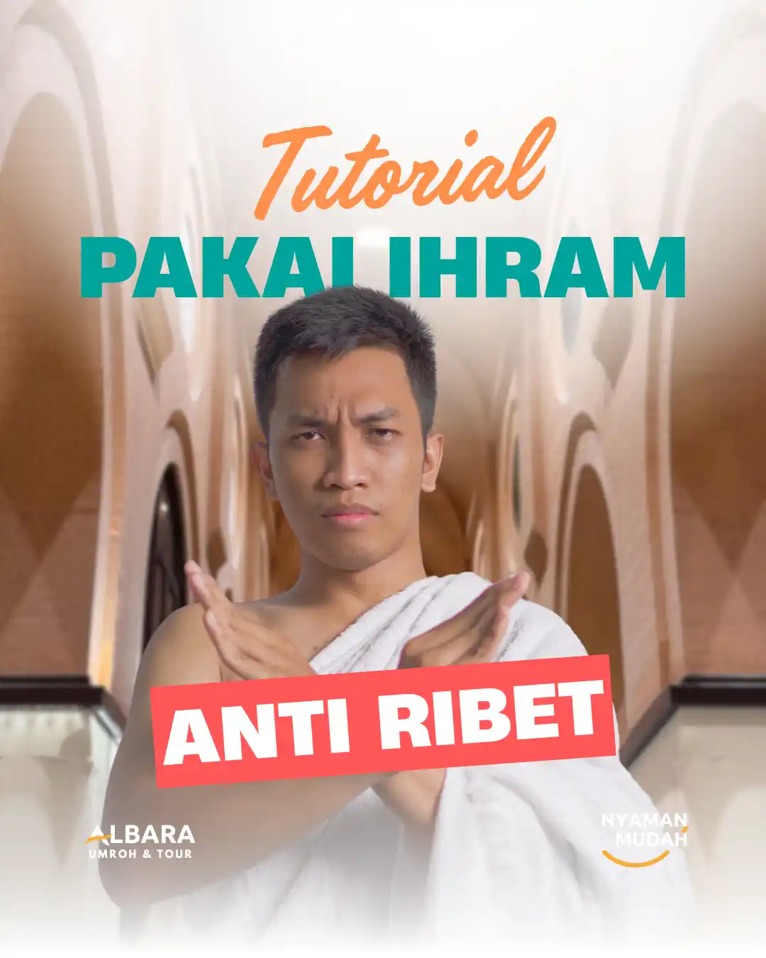Panduan Mudah Ihram untuk Umroh Nyaman & Sesuai Sunnah